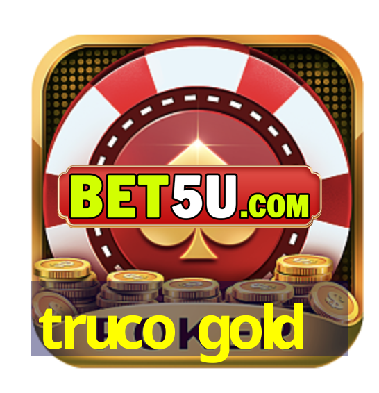 truco gold